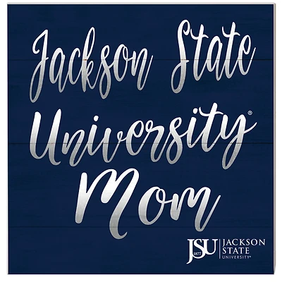 Jackson State Tigers 10'' x 10'' Mom Plaque