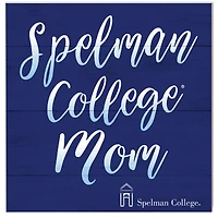 Spelman College Jaguars 10'' x 10'' Mom Plaque