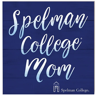 Spelman College Jaguars 10'' x 10'' Mom Plaque