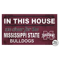 Mississippi State Bulldogs 11'' x 20'' Indoor/Outdoor In This House Sign