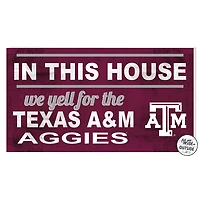 Texas A&M Aggies 11'' x 20'' Indoor/Outdoor In This House Sign