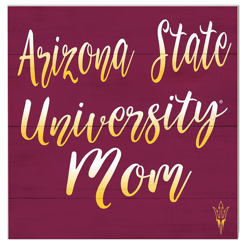 Arizona State Sun Devils 10'' x 10'' Mom Plaque