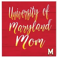 Maryland Terrapins 10'' x 10'' Mom Plaque