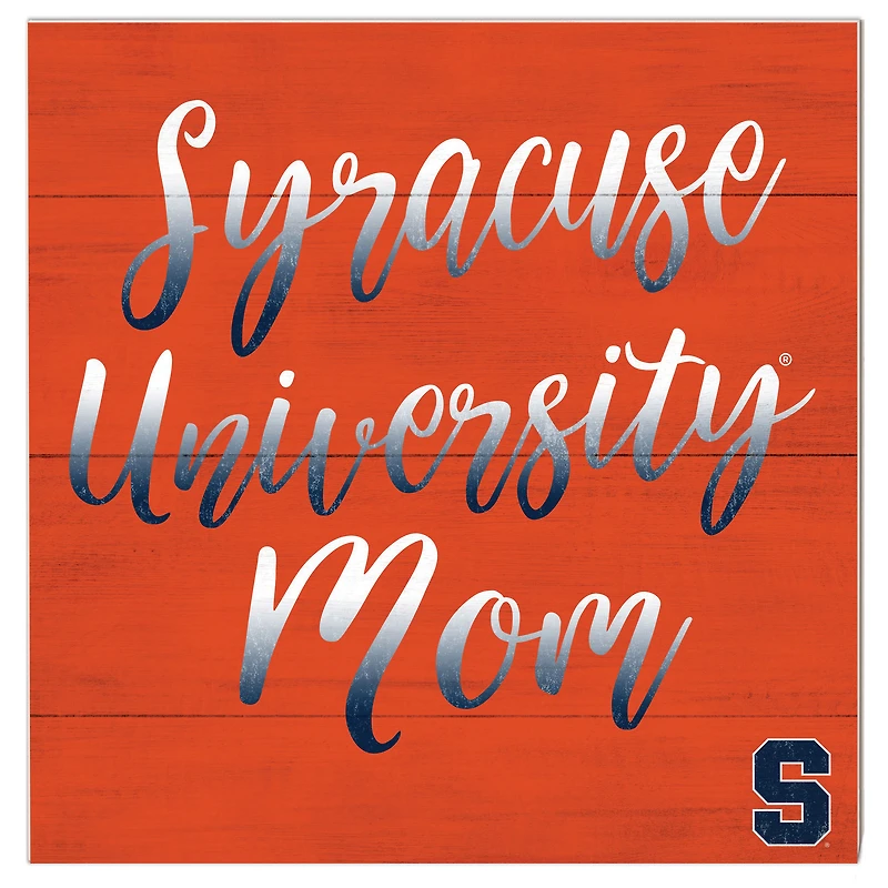 Syracuse Orange 10'' x 10'' Mom Plaque