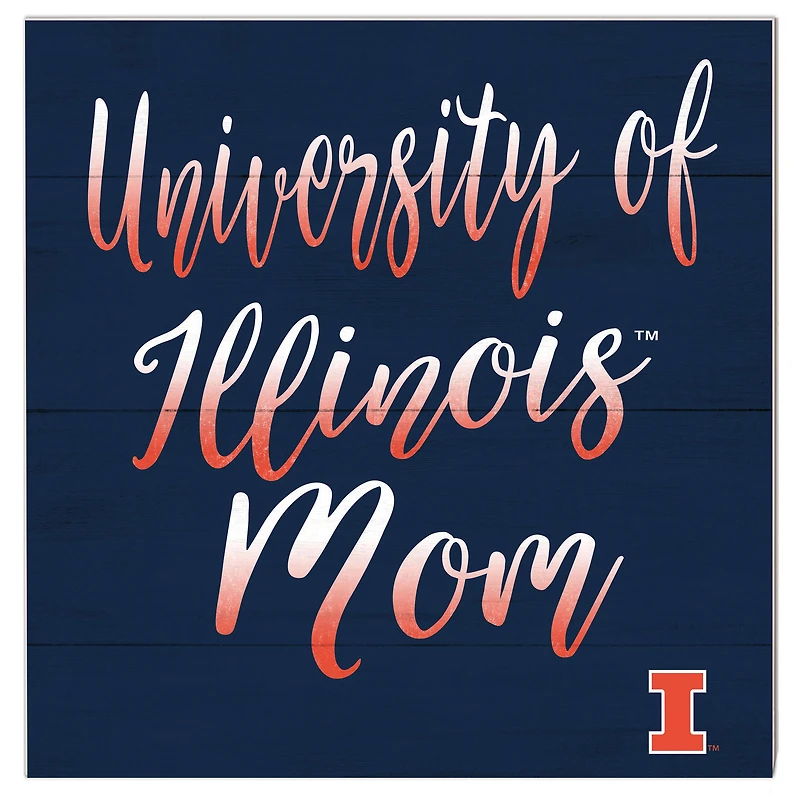 Illinois Fighting Illini 10'' x 10'' Mom Plaque
