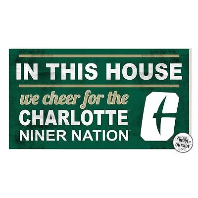 Green Charlotte 49ers 11'' x 20'' Indoor/Outdoor In This House Sign