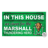Green Marshall Thundering Herd 11'' x 20'' Indoor/Outdoor In This House Sign