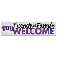 White TCU Horned Frogs 10'' x 40'' Friends & Family Welcome Sign