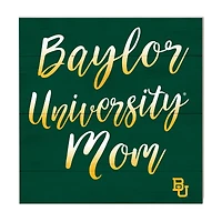 Baylor Bears 10'' x 10'' Mom Plaque