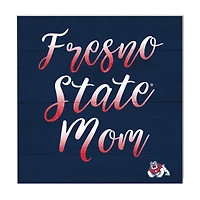 Fresno State Bulldogs 10'' x 10'' Mom Plaque