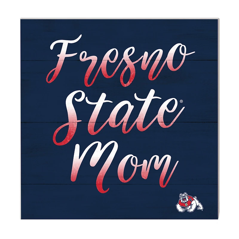 Fresno State Bulldogs 10'' x 10'' Mom Plaque