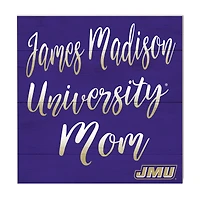 James Madison Dukes 10'' x 10'' Mom Plaque