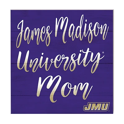 James Madison Dukes 10'' x 10'' Mom Plaque