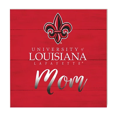 Louisiana Ragin' Cajuns 10'' x 10'' Mom Plaque