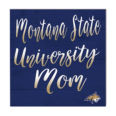 Montana State Bobcats 10'' x 10'' Mom Plaque