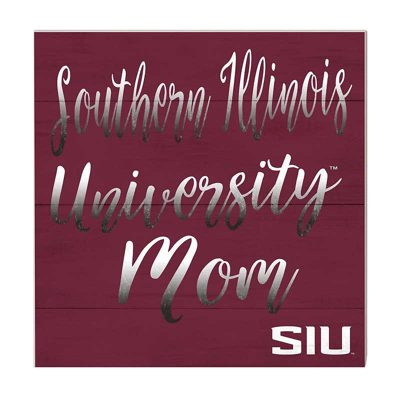 Southern Illinois Salukis 10'' x 10'' Mom Plaque