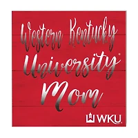 Western Kentucky Hilltoppers 10'' x 10'' Mom Plaque