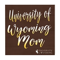 Wyoming Cowboys 10'' x 10'' Mom Plaque