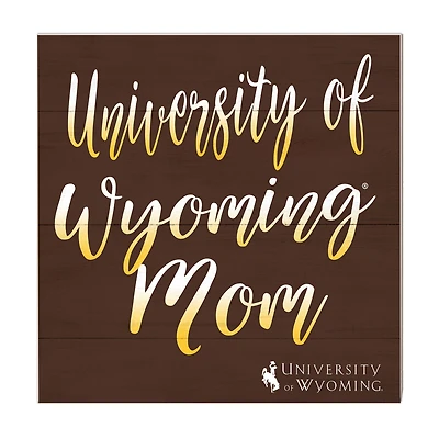 Wyoming Cowboys 10'' x 10'' Mom Plaque