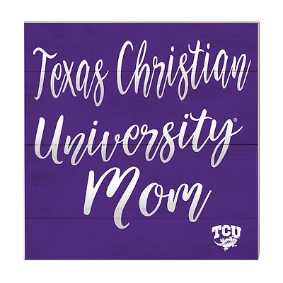 TCU Horned Frogs 10'' x 10'' Mom Plaque