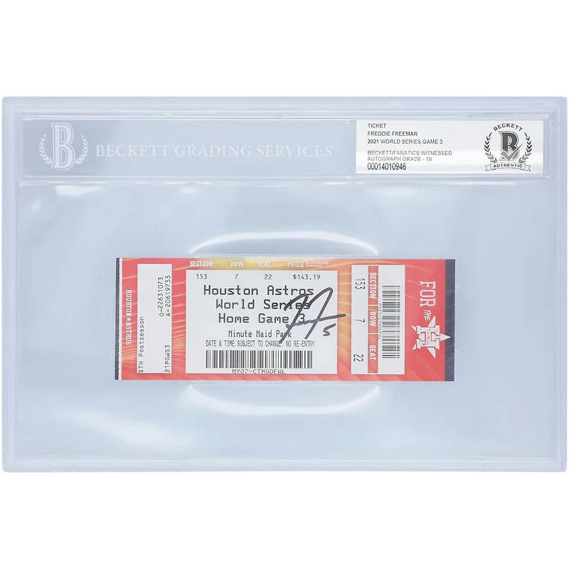 Freddie Freeman Atlanta Braves Autographed 2021 World Series Game 3 BAS Authenticated 10 Ticket
