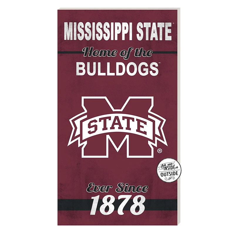 Mississippi State Bulldogs 11'' x 20'' Home Of The Sign