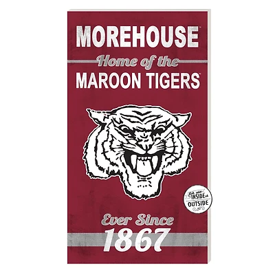 Morehouse Maroon Tigers 11'' x 20'' Home Of The Sign