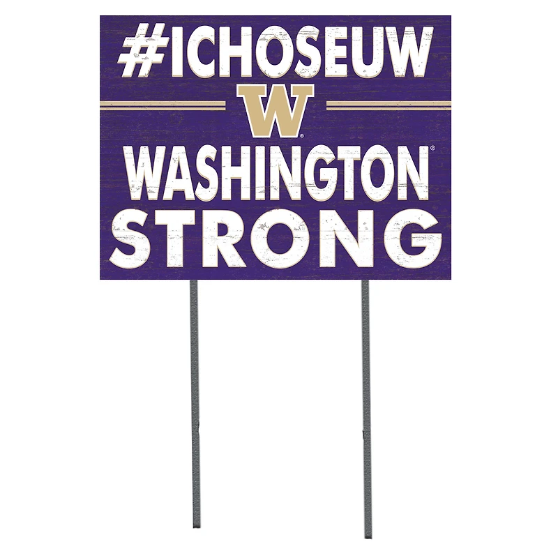 Washington Huskies 18'' x 24'' I Chose Lawn Sign