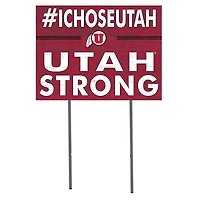 Utah Utes 18'' x 24'' I Chose Lawn Sign