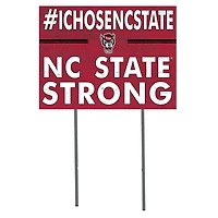 NC State Wolfpack 18'' x 24'' I Chose Lawn Sign