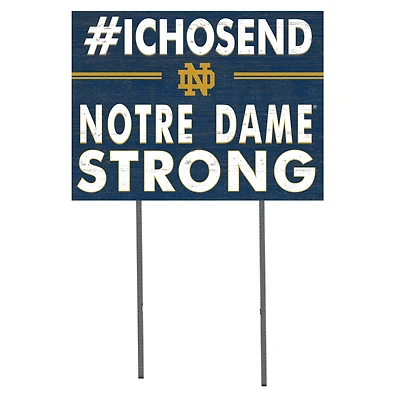 Notre Dame Fighting Irish 18'' x 24'' I Chose Lawn Sign
