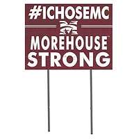 Morehouse Maroon Tigers 18'' x 24'' I Chose Lawn Sign