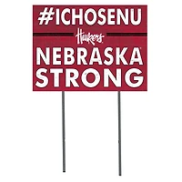 Nebraska Huskers 18'' x 24'' I Chose Lawn Sign