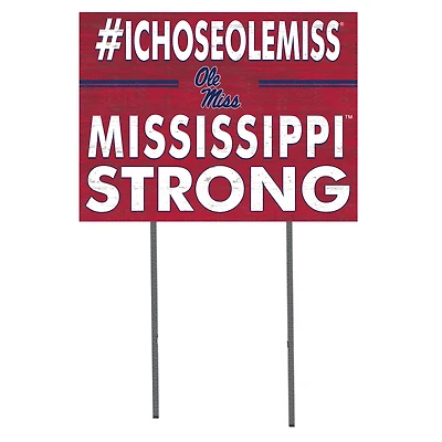 Ole Miss Rebels 18'' x 24'' I Chose Lawn Sign