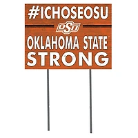Oklahoma State Cowboys 18'' x 24'' I Chose Lawn Sign
