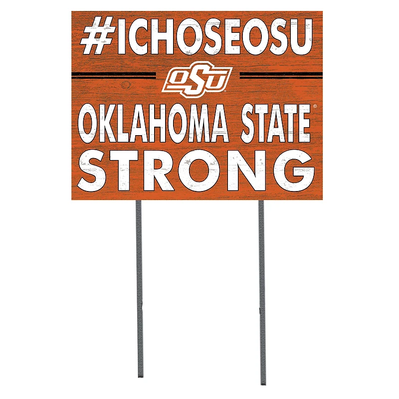 Oklahoma State Cowboys 18'' x 24'' I Chose Lawn Sign