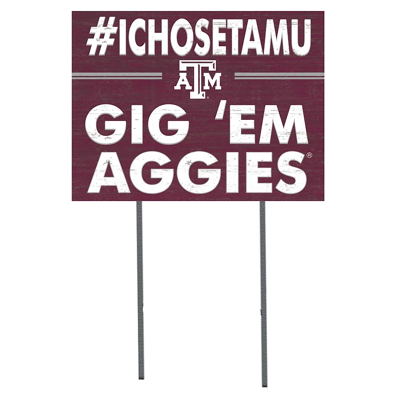 Texas A&M Aggies 18'' x 24'' I Chose Lawn Sign