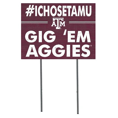 Texas A&M Aggies 18'' x 24'' I Chose Lawn Sign