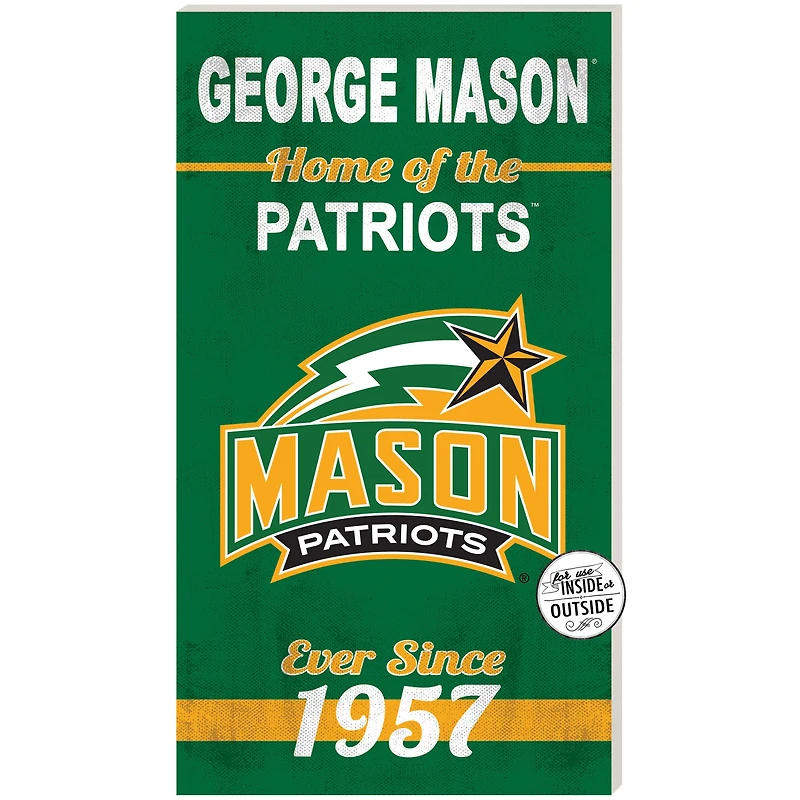 Green George Mason Patriots 11'' x 20'' Home Of The Sign