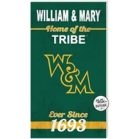 Green William & Mary Tribe 11'' x 20'' Home Of The Sign