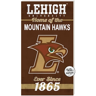 Brown Lehigh Mountain Hawks 11'' x 20'' Home Of The Sign