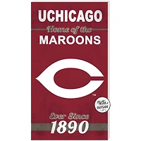 Maroon UChicago Maroons 11'' x 20'' Home Of The Sign