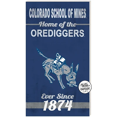 Blue Colorado School of Mines Orediggers 11'' x 20'' Home Of The Sign
