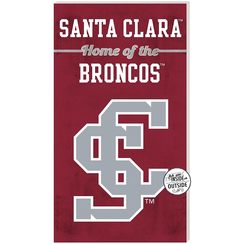 Maroon Santa Clara Broncos 11'' x 20'' Home Of The Sign