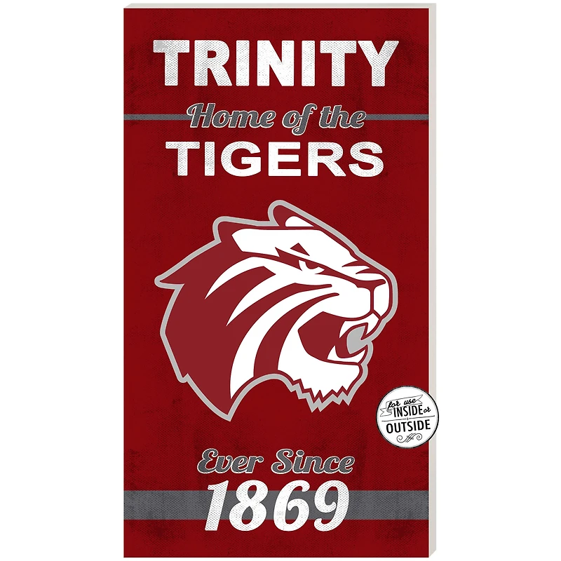 Maroon Trinity Tigers 11'' x 20'' Home Of The Sign