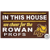Brown Rowan Profs 11'' x 20'' Indoor/Outdoor In This House Sign