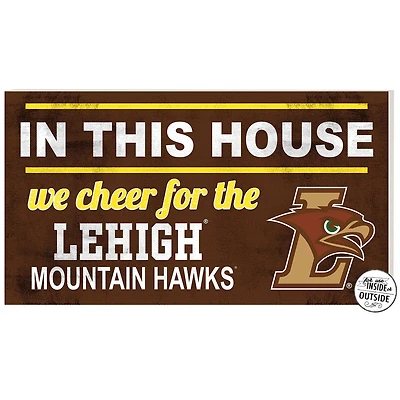 Brown Lehigh Mountain Hawks 11'' x 20'' Indoor/Outdoor In This House Sign