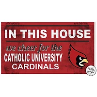 Red Catholic University Cardinals 11'' x 20'' Indoor/Outdoor In This House Sign