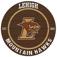 Brown Lehigh Mountain Hawks 20'' x 20'' Indoor/Outdoor Circle Sign