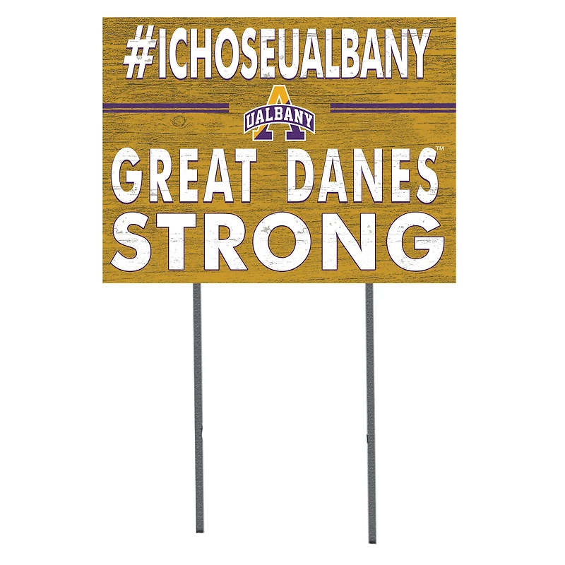UAlbany Great Danes 18'' x 24'' I Chose Lawn Sign